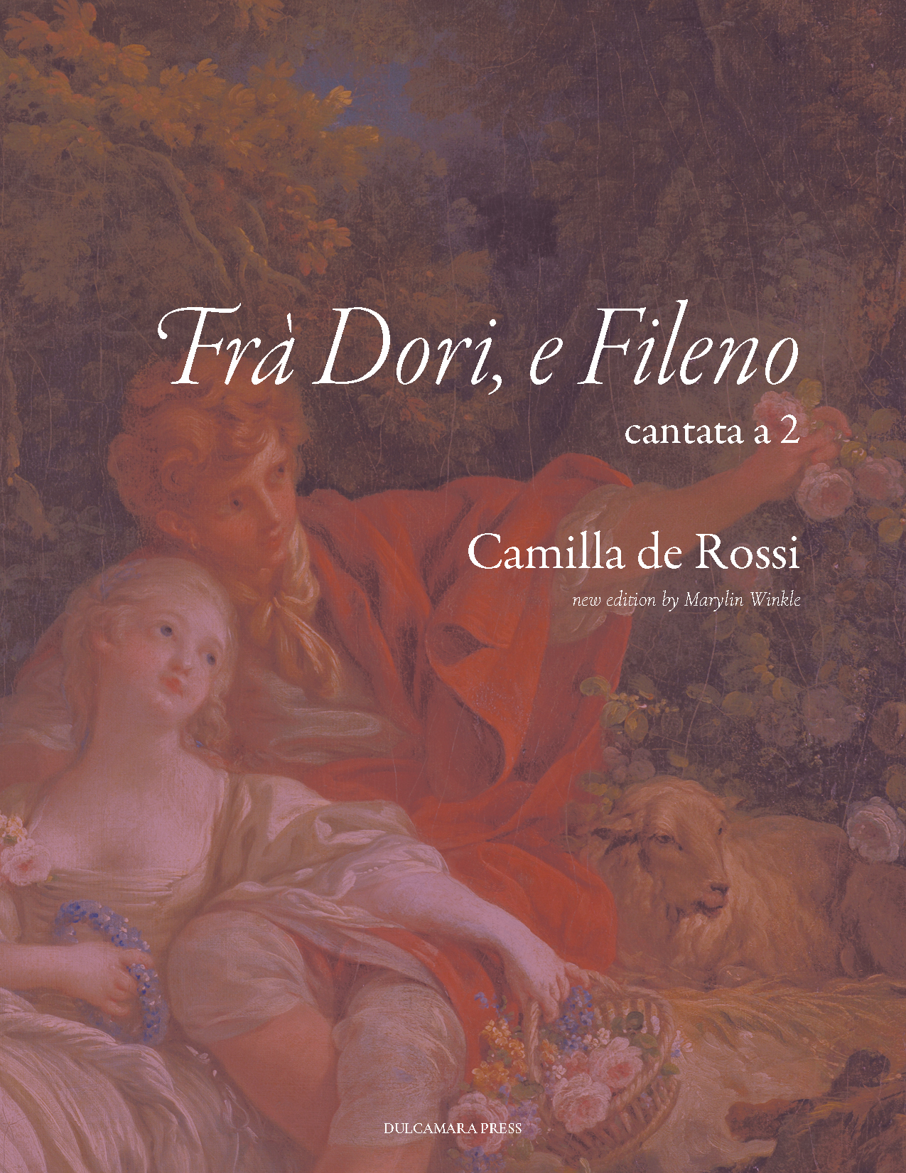 cover image for Fra Dori e Fileno, cantata a due by Camilla de Rossi.